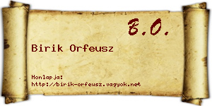 Birik Orfeusz névjegykártya